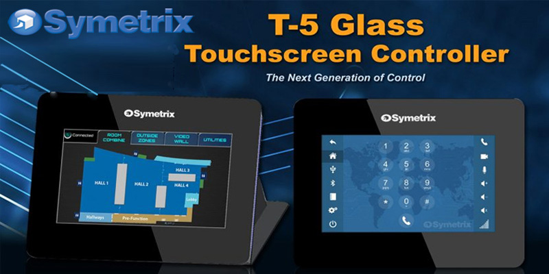 T-5 Glass Touchscreen