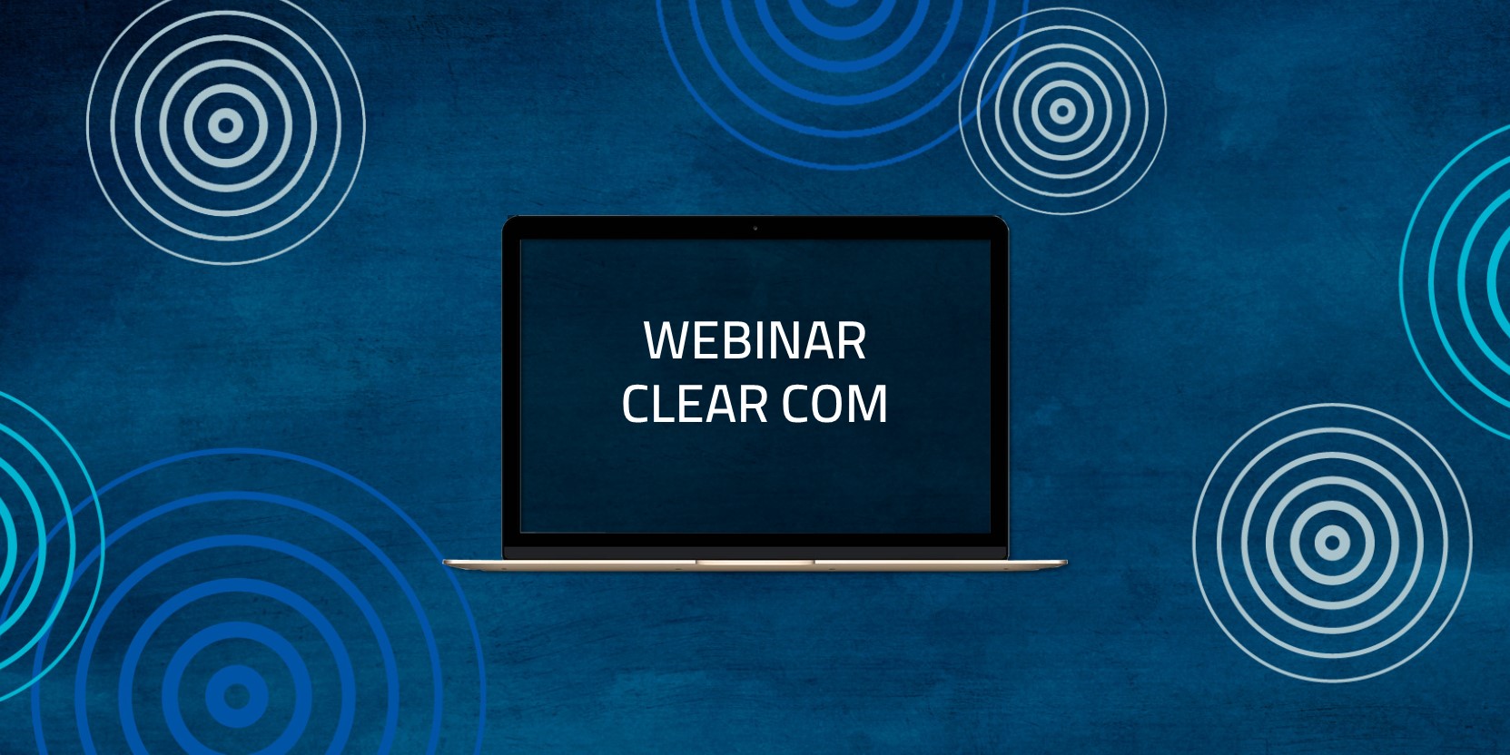 WEBINAR CLEAR COM